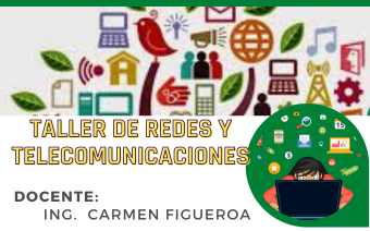 TALLER DE REDES Y TELECOMUNICACIONES