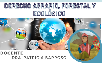 DERECHO AGRARIO, FORESTAL Y ECOLÓGICO 