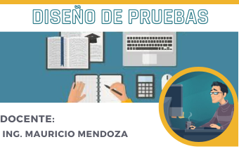 DISEÑO DE PRUEBAS