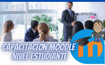 CAPACITACIÓN MOODLE ESTUDIANTE