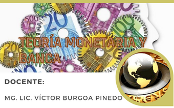 Teoría Monetaria y Banca