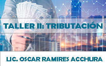 TALLER II: TRIBUTACIÓN