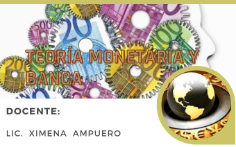 Teoría Monetaria y Banca