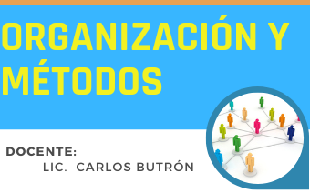 Organización y Métodos