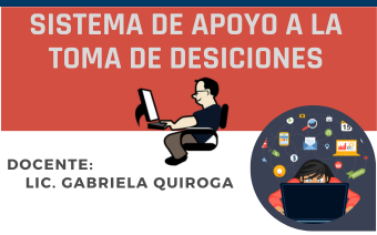 SISTEMA DE APOYO A LA TOMA DE DECISIONES